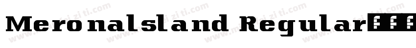 Meronalsland Regular字体转换